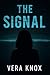The Signal: A Psychological...