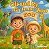 Oli and Ry Go to the Zoo by Diaz Books