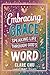 Embracing Grace: Speaking L...
