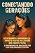 Conectando Gerações: Desvendando a Dopamina e o Impacto Digital no Cérebro dos Nossos Filhos: A Maternidade na Era Digital – Um Guia para Navegar o Futuro (D0P4M1N4) (Portuguese Edition)