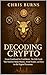 Decoding Crypto: From Confu...