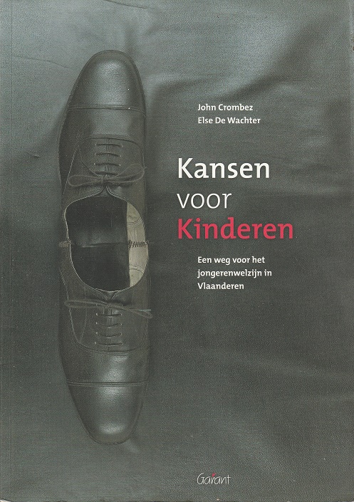 Kansen voor kinderen - Een weg voor het jongerenwelzijn in Vlaanderen
