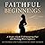 Faithful Beginnings by Emmy Robbin