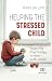 Helping the Stressed Child:...