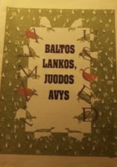 Baltos lankos, juodos avys