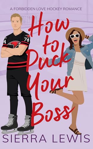 How to Puck Your Boss (L.A. Hawks Hockey #3)