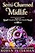 Semi-Charmed Midlife by Robyn Peterman