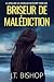 Briseur de Malédiction by J.T.  Bishop