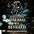 Dreams Lie Beneath