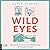 Wild Eyes (Rose Hill #2)