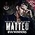 Matteo (Legacy of Heathens #1)
