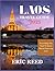 LAOS TRAVEL GUIDE 2025: Eve...