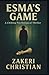 Esma's Game: A chilling psychological thriller (Book One of the House of Doubt series)