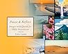Pause & Reflect: Images with Quotes for Daily Inspiration - Volume I (Pause & Reflect: Images and Quotes for Daily Inspiration Book 1)