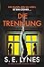 Die Trennung: Ein raffinier...