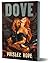 Dove (Deluxe Edition) (The ...
