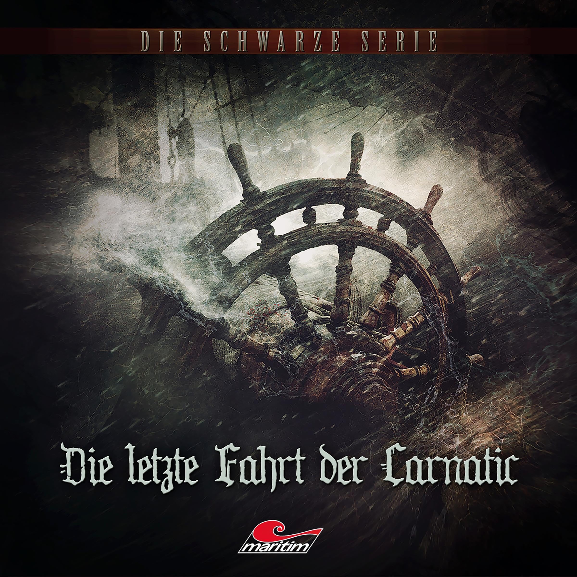 Die letzte Fahrt der Carnatic: Die schwarze Serie 24 (Audible Audio)