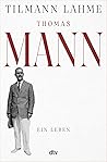 Thomas Mann: Ein ...