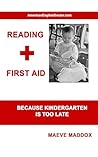 Reading First Aid: Because Kindergarten is too late