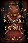 The Wayward Sword