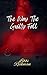 The Way The Guilty Fall by Libbi Rickman