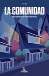 La Comunidad by m. a. lafoz