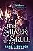 The Silver Skull (Elemental...