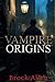 VAMPIRE ORIGINS