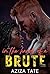 In the Hands of a Brute by Aziza Tate