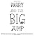 Barry and the Big Jump