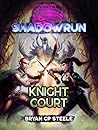 Shadowrun: Knight...