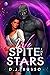 We Spite the Stars by D.J. Russo We Spite the Stars by D.J. Russo