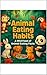 Animal Eating Habits: A Wil...