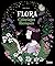 Flora: Coloriages enchantés de Maria Trolle