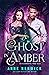 A Ghost in Amber (Elemental...