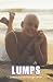 Lumps: Jamie's Journey Thro...