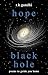 hope in the black hole: poe...