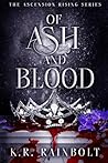 Of Ash and Blood:...