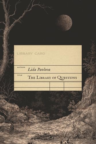 The Library of Questions: Unconventional Tarot Spreads and Journaling Prompts (Subtle Sorcery)