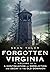 Forgotten Virginia Volume I...