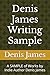 Denis James Writing Sample:...