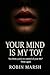 Your Mind is my Toy: You th...