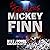 The Fabulous Mickey Finn