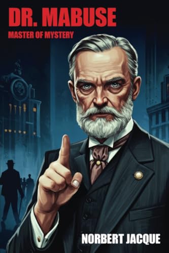 Dr. Mabuse: Master of Mystery (Paperback)