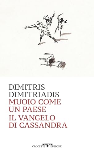 Muoio come un Paese. Il Vangelo di Cassandra (Italian Edition)