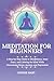 Meditation for Beginners: A...