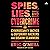 Spies, Lies, and Cybercrime: Cybersecurity Tactics to Outsmart Hackers and Disarm Scammers