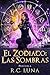 El Zodiaco: Las Sombras: Precuela de la Saga Warrior Shifter (Spanish Edition)