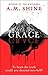 Grace by A.M. Shine