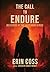 The Call To Endure by Erin Coss